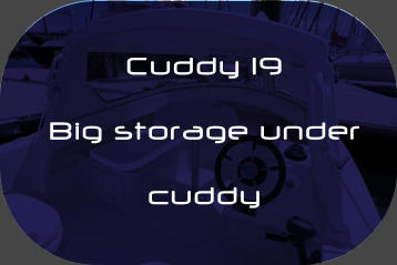 Cuddy 19  Big storage under  cuddy