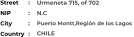 Urmeneta 715, of 702 N.C Puerto Montt,Región de los Lagos  CHILE Street        NIP             City                Country     :  :  :  :