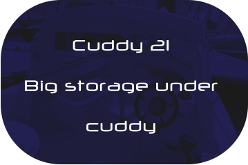 Cuddy 21 Big storage under  cuddy